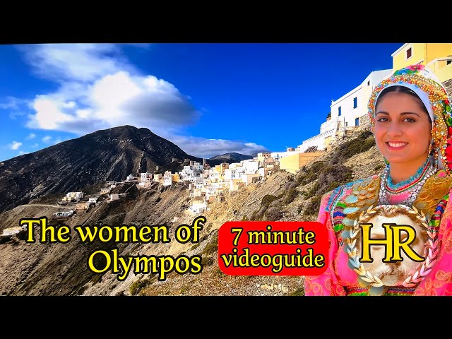 The secret power of the women of Olympos (Karpathos, Greece)