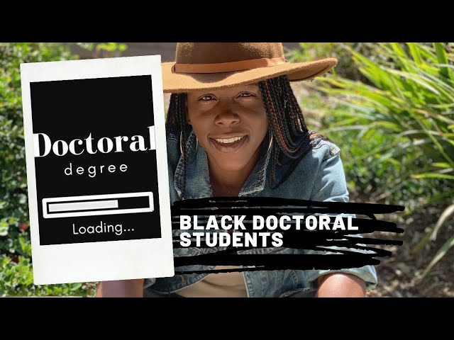 Doctoral Journey: Black Doctoral Students