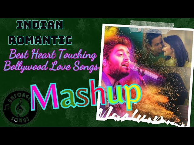 Bollywood Mashup  Heart Touching  Love Songs | Romantic Love Songs Evergreen Bollywood Hits #mashup