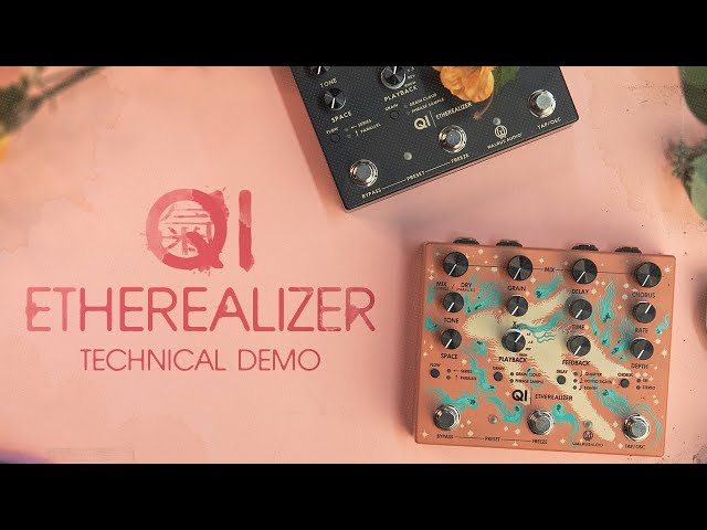 Walrus Audio Qi Etherealizer Tech Demo