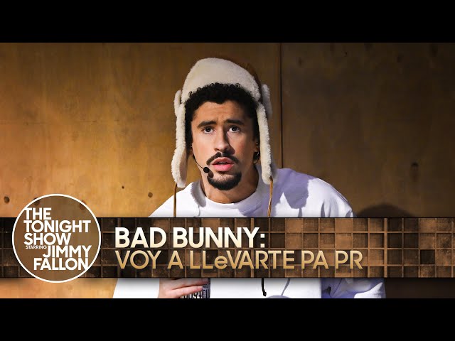 Bad Bunny: VOY A LLeVARTE PA PR | The Tonight Show Starring Jimmy Fallon