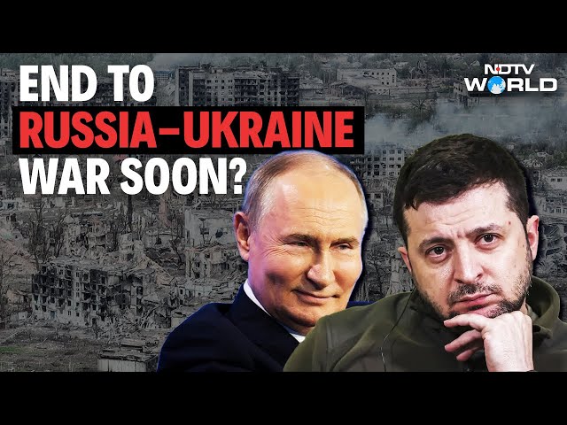 Russia Ukraine News | End To Russia-Ukraine War Soon? | Zelensky | Putin | Russia News