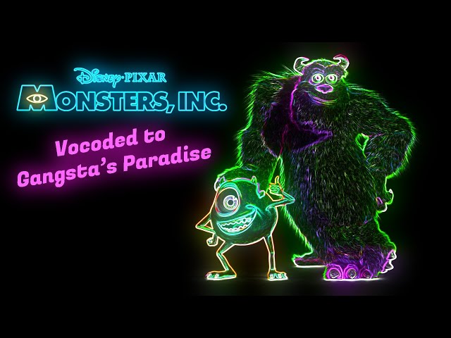 The Entire Monsters, Inc. Movie Vocoded to Gangsta's Paradise