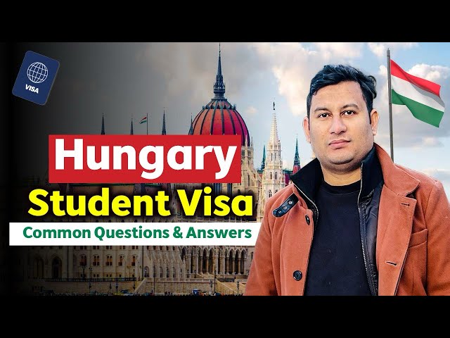 Hungary Student Visa from Bangladesh: Common Questions and Answers || Study world bd.