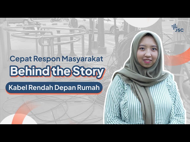 KABEL RENDAH DI JALANAN BIKIN BAHAYA, SEGERA LAPOR! | BEHIND THE STORY CRM