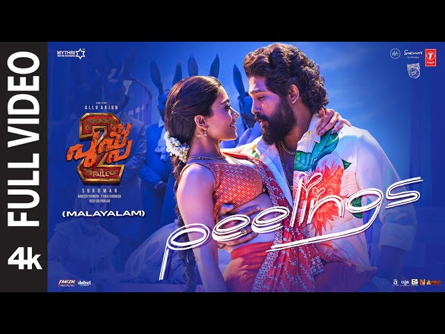 Full Video: PEELINGS (Malayalam) | Pushpa 2 The Rule | Allu Arjun, Rashmika | Sukumar | DSP