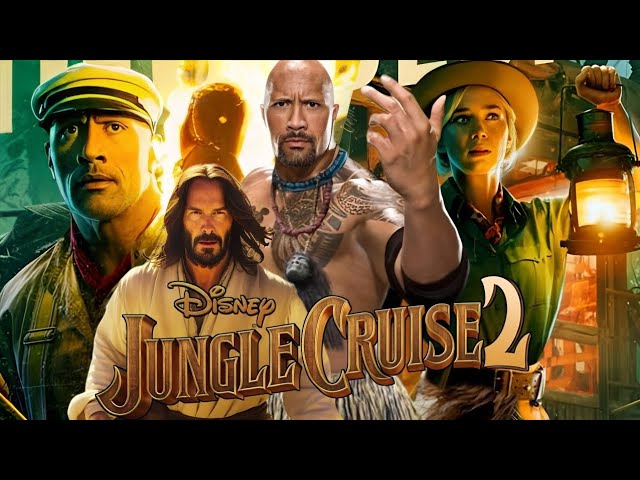 Jungle Cruise 2 (2025) Movie || Dwayne Johnson, Emily Blunt, Édgar R || Review And Facts