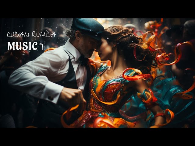 🎶 Sensational Rumba Music: Groove to Latin Beats! Nhạc Latin Rumba