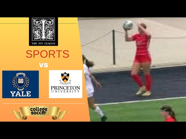 Ivy League Women's Soccer Match Yale vs Princeton Recap and Highlights 2024