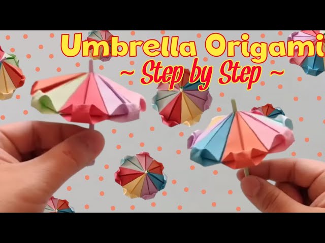 How To Make Umbrella Origami Step by Step – Easy Origami Umbrella  KING Origami