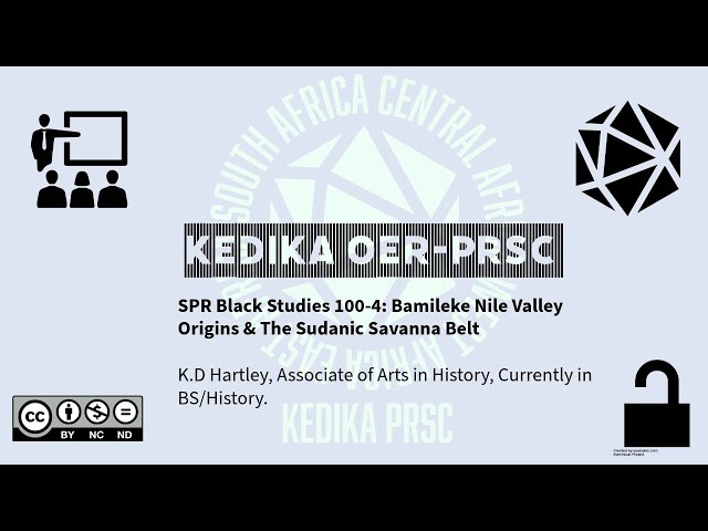 SPR Black Studies 100-4: Bamileke Nile Valley Origins & The Sudanic Savanna Belt