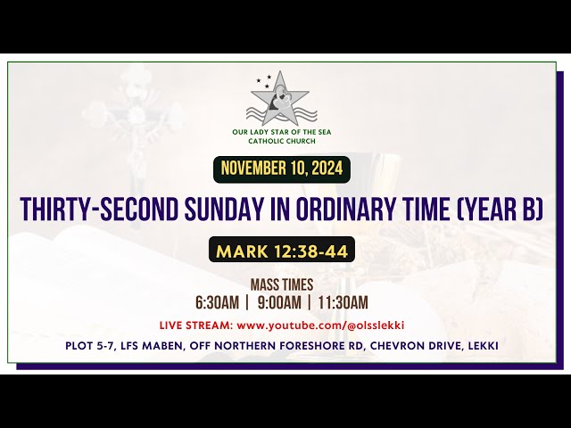 32nd Sunday in Ordinary Time | Year B | 6.30am Mas | 10-11-24