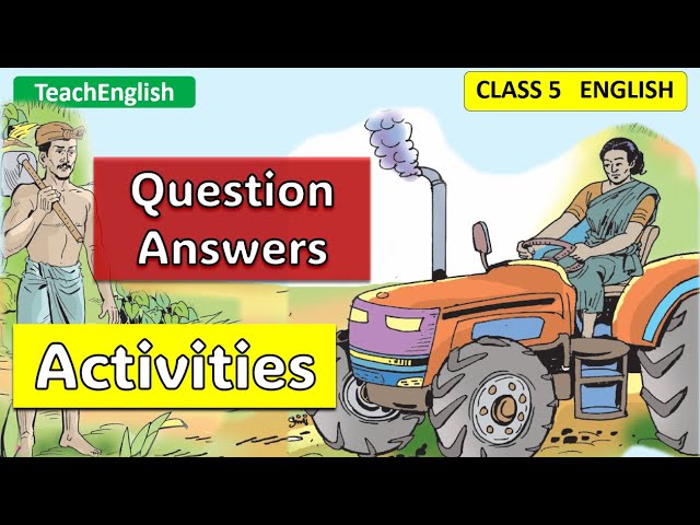 Class 5 English | The Farmer | Question Answers & Activities