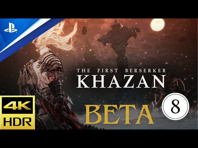 The First Berserker: Khazan #8 OSTATNI BOSS i SUMMONY | Zamknięta BETA | #ps5 #gameplay #4k