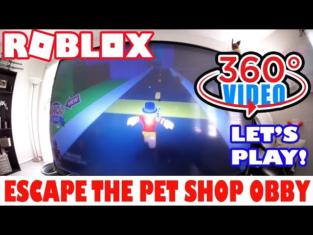 Roblox Escape the Pet Shop Obby IN 360 Degrees! - Look Around the Room! 360 Let's Play - VR Enhanced