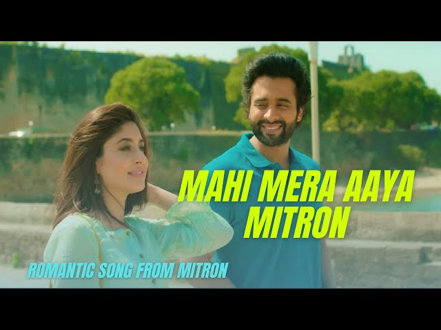 Mahi Mera Aaya | Mitron | Desi Track | HD Video With Lyrics