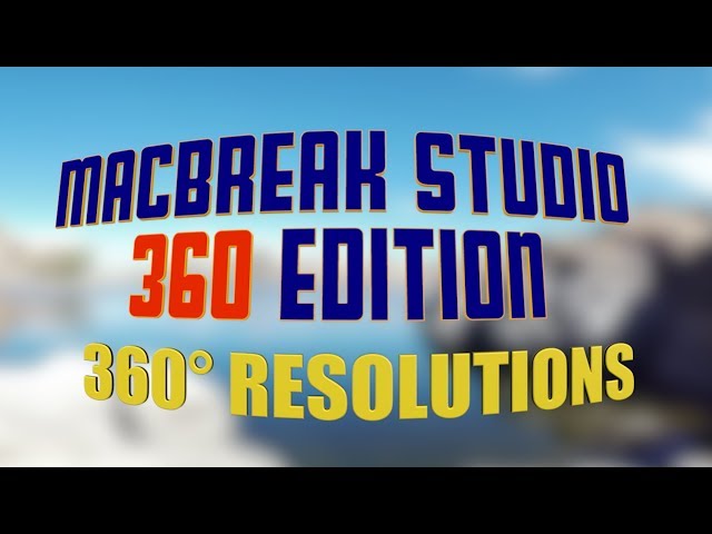 MBS 360 Edition: 360 Resolutions in 4K & 8K