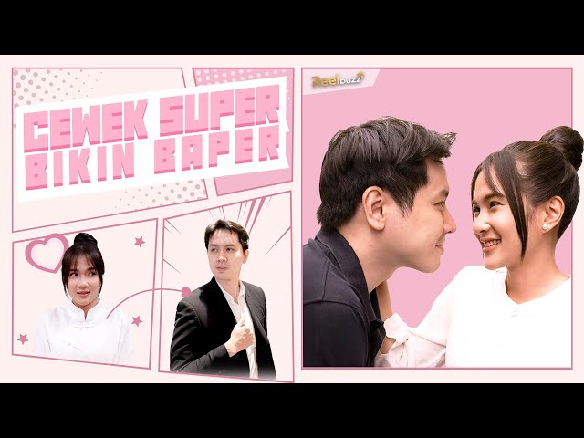 Cewek Super Bikin Baper EP1-10 - 😍Cinta bisa membawa keajaiban~