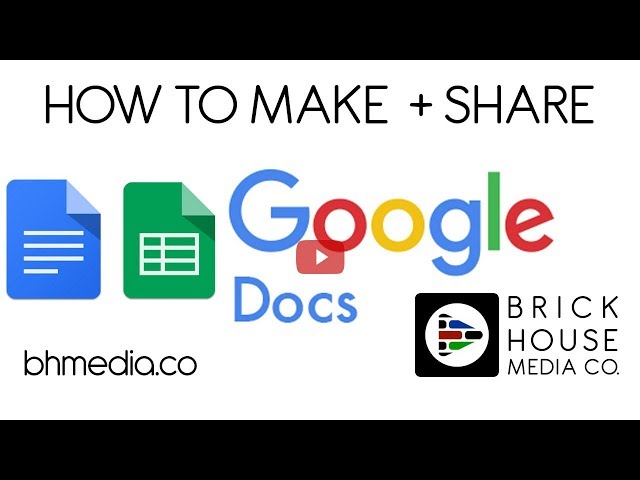 How to Create Google Docs and Sheets Tutorial - Brick House Media Co