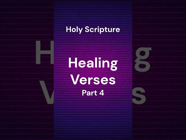 Holy Scripture Healing Verses 4 | HolyBible #jesus #bibleprayer #bible #shorts #trending #biblestudy