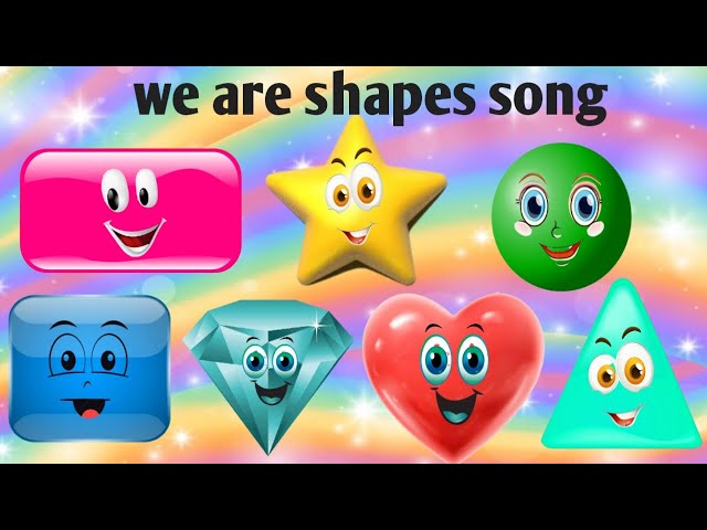 shapes song | shapes rhymes | we are shapes | Nursery Rhymes | Preschool songs| learning for kids