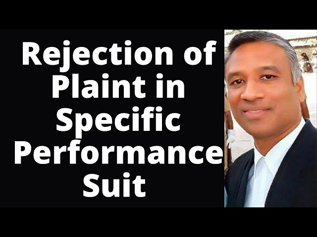 #474 - Rejection of Plaint in Specific Performance Suit