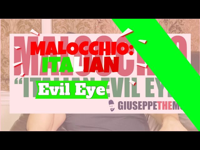 MALOCCHIO: ITALIAN EVIL EYE