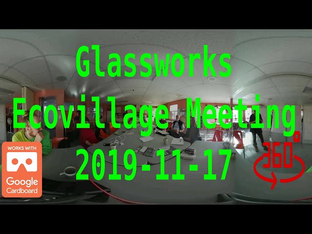 Glassworks Ecovillage Co-Op 360 VR 2019 11 17