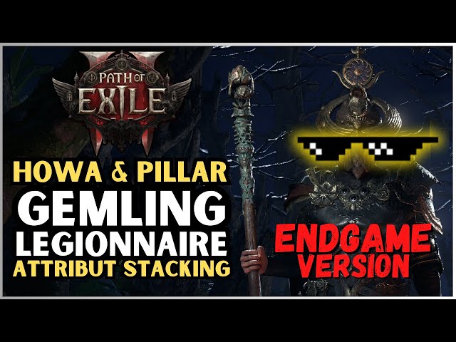 Endgame Attribute Stacking Gemling Legionnaire Howa & Pillar MoM Build | Path of Exile 2