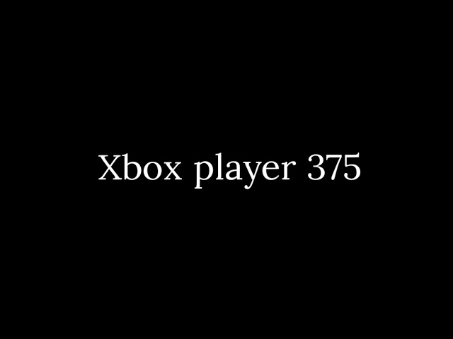 Xbox player 375 Live Stream