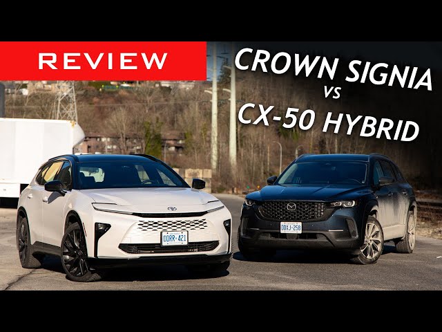 Comparison: 2025 Toyota Crown Signia vs 2025 Mazda CX-50 Hybrid