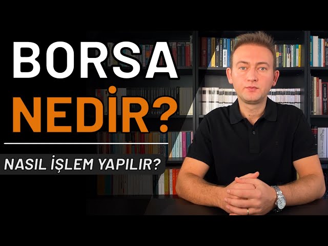 Borsa Eğitimi / Hisse Senedi Nedir ? - Nasıl Alınır ?