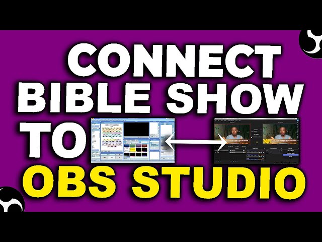 How To Link Bible Show 5 To OBS Studio | Display Bible On OBS