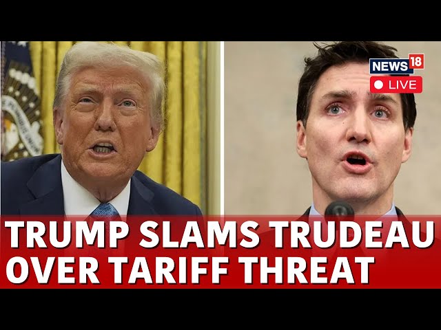 LIVE | Donald Trump News | Trump Slams Trudeau Over Tariff War | Trump Tariff War | US Canada | N18G