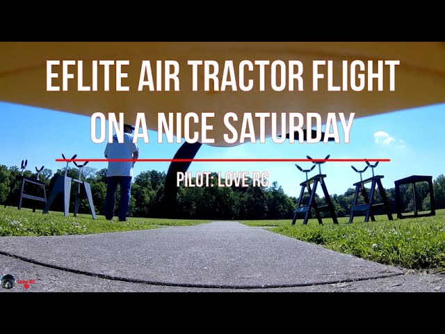 E-Flite Air Tractor Flight. Shifting Winds.  Nice Sunny Saturday.