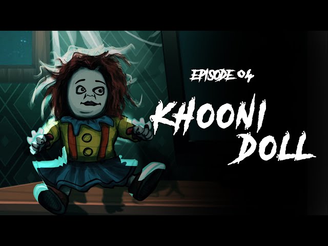 Chucky Doll | Horror Story in Hindi | Khooni Monday E04 🔥🔥🔥