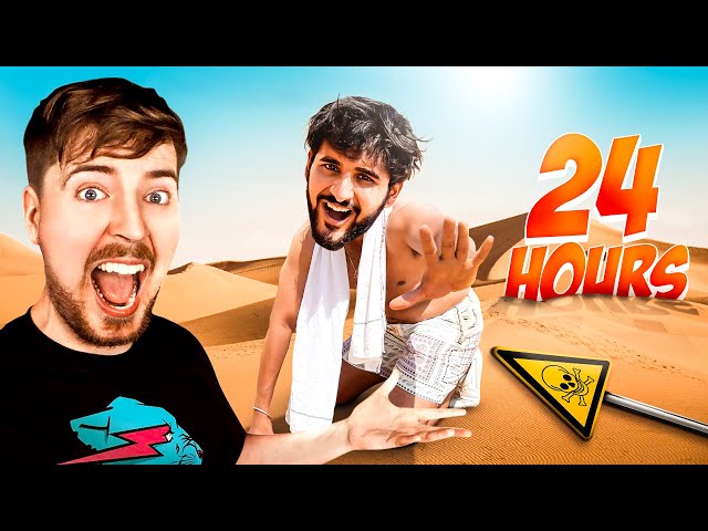 @MrBeast Challenged me to Survive 24 Hours in middle of a Desert !!