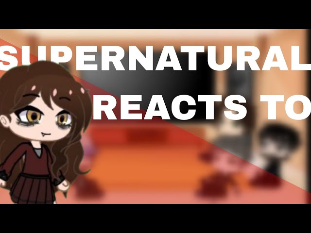 Supernatural Reacts To Hope Mikaelson Part 2 - Gacha Reacts