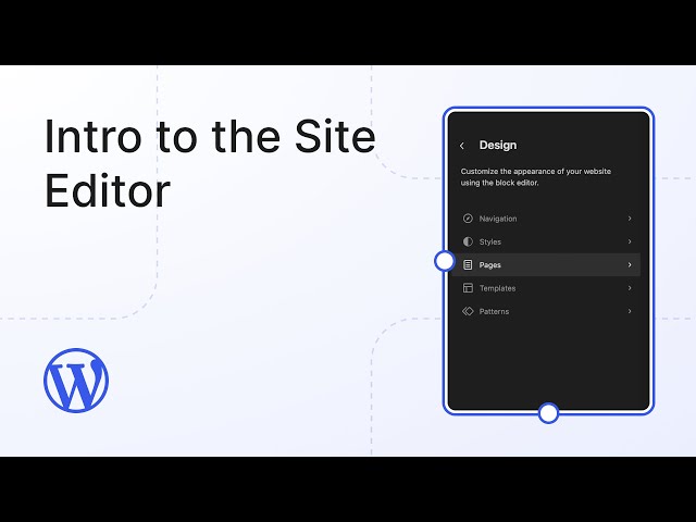 Intro to the Site Editor