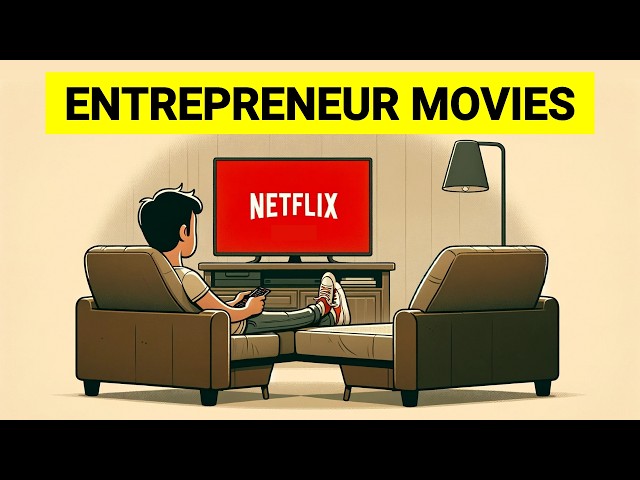 6 Movies Every Aspiring Entrepreneur Should Watch final