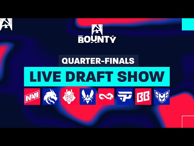 BLAST Premier Bounty: Quarter-Final LIVE Draft Show