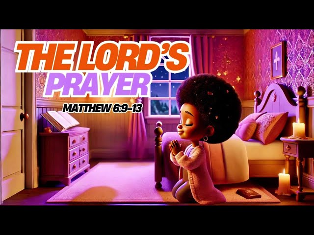 (4K UHD) The Lord’s Prayer Song | Matt 6:9-13 | Worship Song for Kids | Peaceful Bedtime Prayer