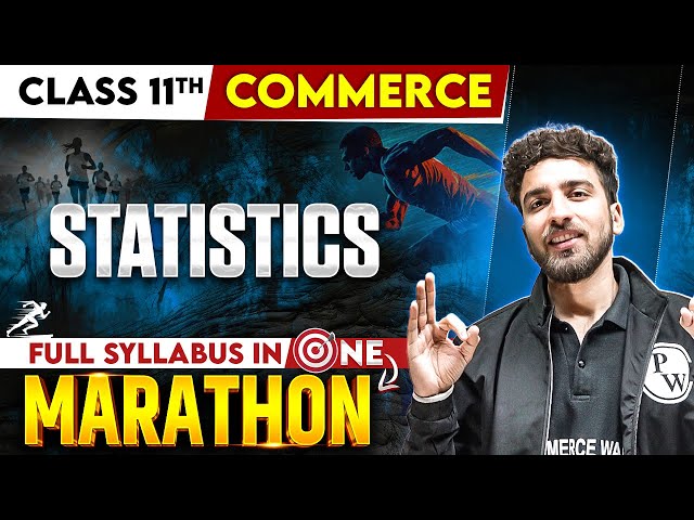 Class 11th Commerce | Statistics | Maha Marathon 💯