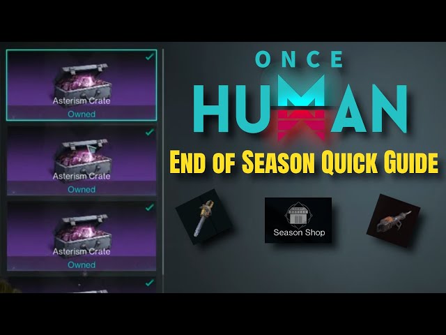 Once Human End of Season Quick Guide