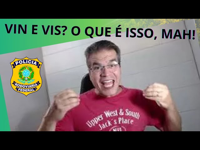 Você sabe o que é e onde encontramos o VIN e o VIS?