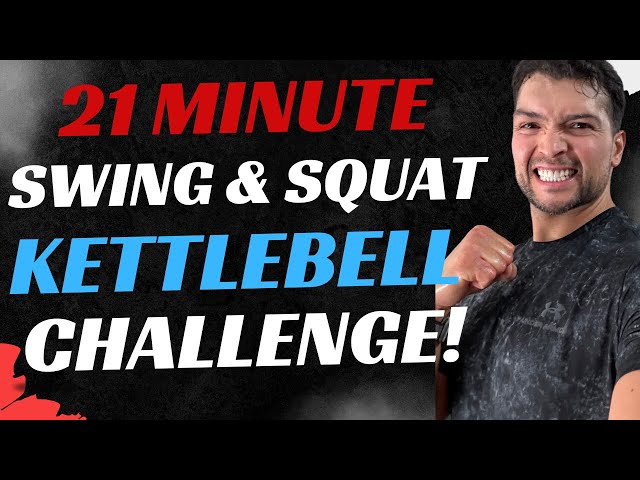 21 Minute Swing & Squat Challenge: Can You Keep Up?