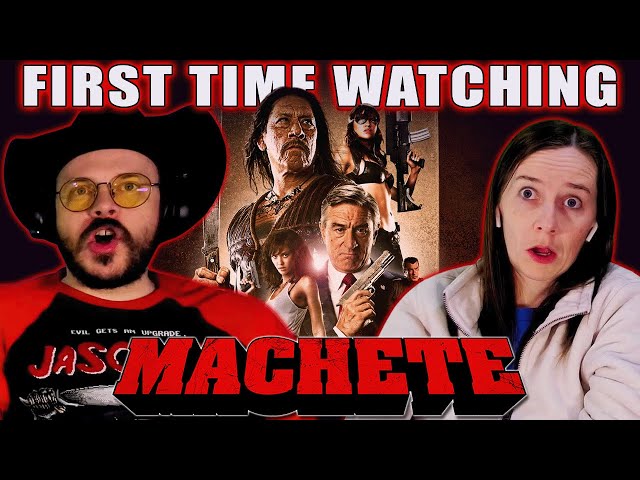 Machete (2010) | Movie Reaction | First Time Watching | Machete Gets All The Ladies!