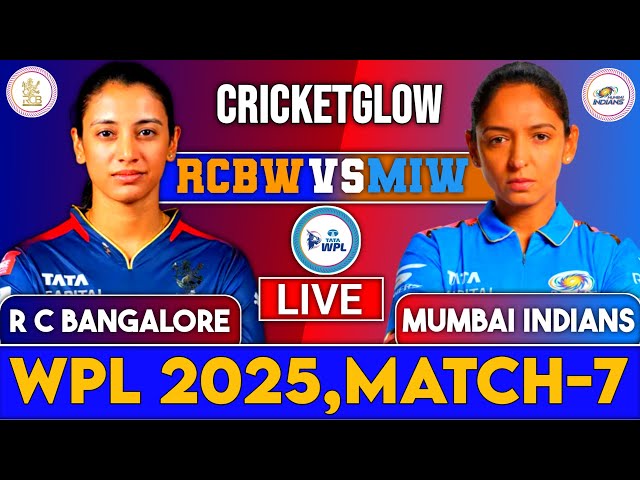 Live: Mumbai Indians Women  vs Royal Challengers Bangalore Women, WPL 2025, Match - 7 | MIW vs RCBW3