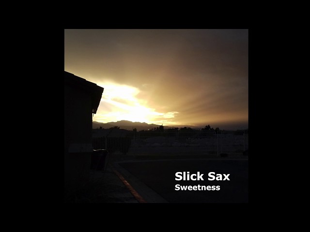 Slick Sax - Sweetness (Jazz Soul Hip Hop Preview)