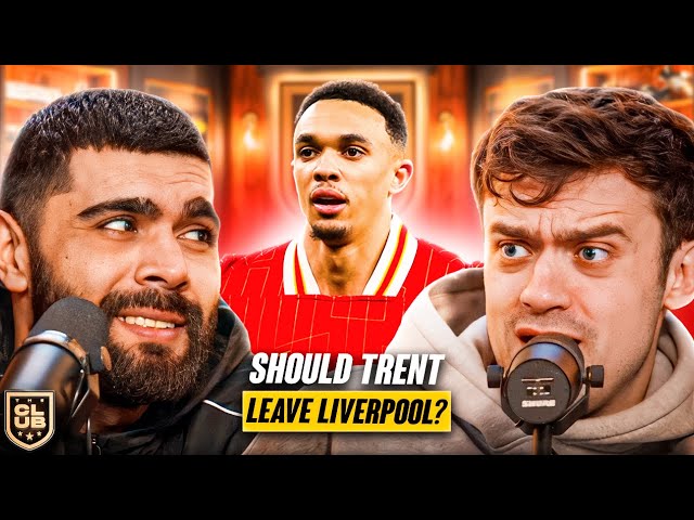 Should Trent Alexander-Arnold Leave Liverpool?